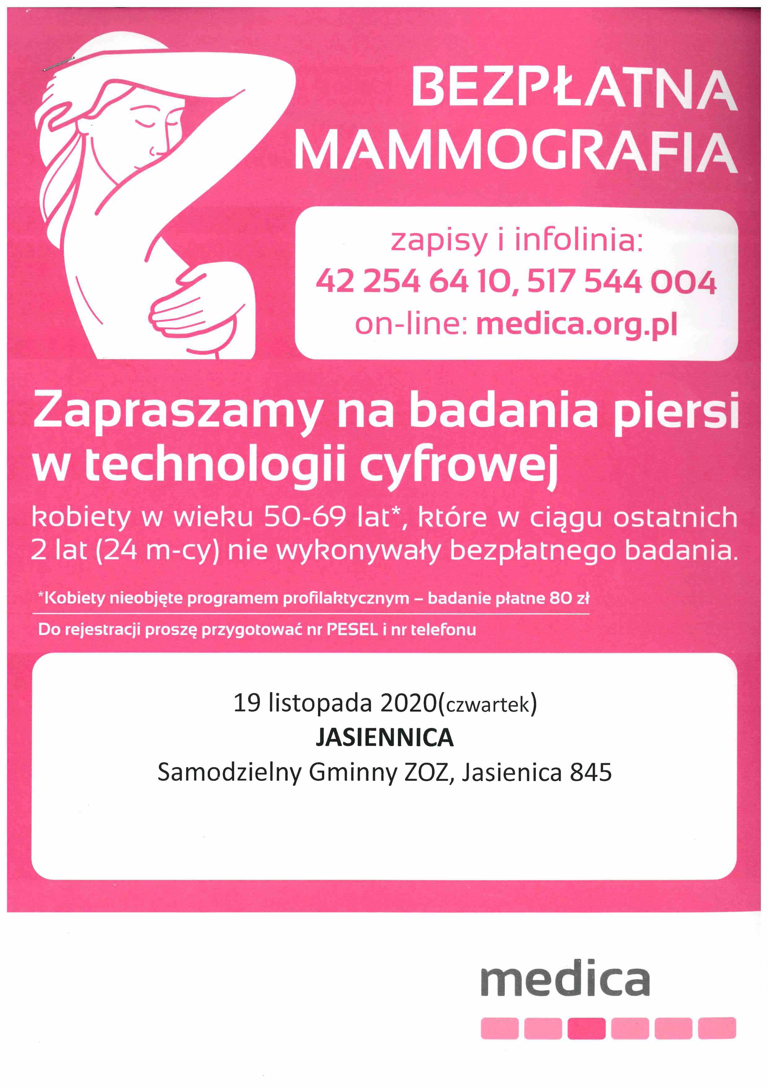 Zapisy na badanie mamografii: 422546410, 517544004. Badania 19.11.2020r, w Ośrodku Zdrowia w Jasienicy