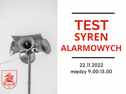 Plakat do komunikatu przedstawiający syrenę alarmową z godzinami i datą przeprowadzenia testu tj. 22 listopada 2022 od 9:00 do 13:00