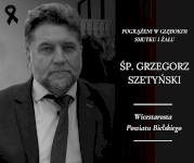 Zmarł Wicestarosta Bielski śp. Grzegorz Szetyński