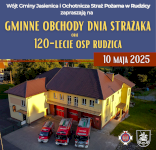 Gminne Obchody Dnia Strażaka oraz 120-lecie OSP Rudzica