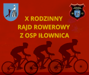 X RODZINNY RAJD ROWEROWY Z OSP IŁOWNICA