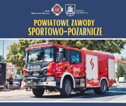Powiatowe Zawody Sportowo-Pożarnicze