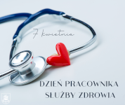 Życzenia na Dzień Pracownika Służby Zdrowia